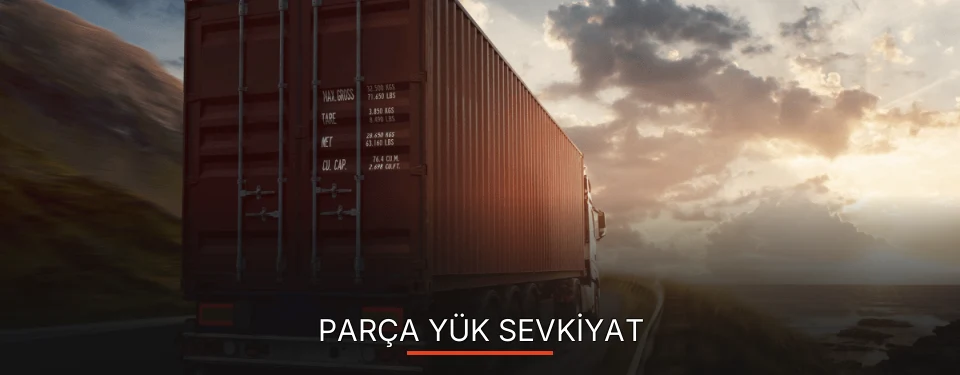 Çerkezköy Parça Yük Ambarı Firmaları