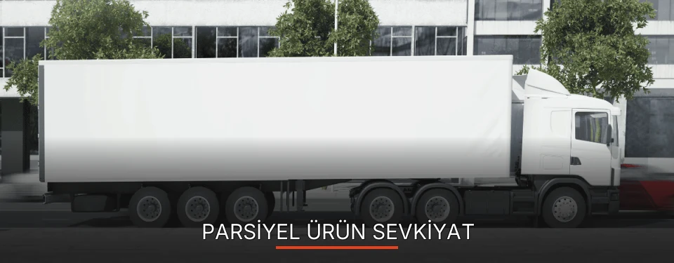Çerkezköy Parsiyel Ürün Ambarı Firmaları