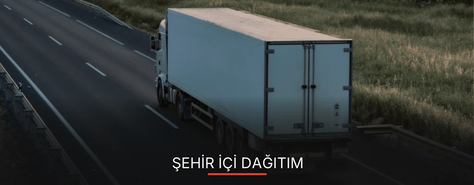 Çerkezköy Şehir İçi Ambarı Firmaları